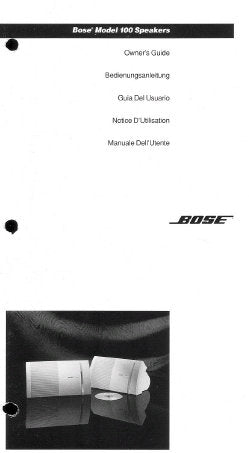 BOSE 100 SPEAKERS OWNER'S GUIDE INC TRSHOOT GUIDE 10 PAGES ENG