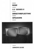 BOSE 2.2 SERIES II DIRECT REFLECTING SPEAKER SYSTEM OWNER'S GUIDE INC CONN DIAG AND TRSHOOT GUIDE 9 PAGES ENG