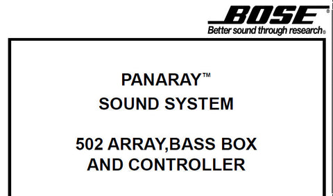 BOSE 502A 502B 502C ARRAY BASS BOX AND CONTROLLER PANARAY SOUND SYSTEM SERVICE MANUAL 1993 INC BLK DIAG WIRING DIAGS CONN DIAGS CVT 5 SCHEM DIAG AND PARTS LIST 66 PAGES ENG