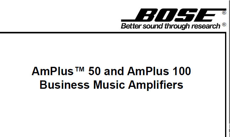 BOSE AMPLUS 50 AMPLUS 100 BUSINESS MUSIC AMPLIFIERS SERVICE MANUAL INC BLOCK DIAGS TRSHOOT GUIDE AND PARTS LIST 60 PAGES ENG