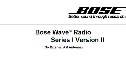 BOSE AWRC2P BOSE WAVE RADIO SERIES I VERSION II SERVICE MANUAL INC INT CIRC DIAGS AND PARTS LIST 39 PAGES ENG