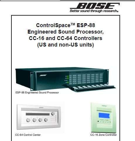 BOSE CONTROLSPACE ESP-88 ENGINEERED SOUND PROCESSOR CC-16 CC-64 CONTROLLERS SERVICE MANUAL INC CONN DIAGS TEST SETUP DIAG PCB'S TRSHOOT GUIDE AND PARTS LIST 107 PAGES ENG