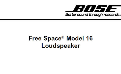 BOSE FREESPACE MODEL 16 LOUDSPEAKER SERVICE MANUAL INC PARTS LIST 8 PAGES ENG