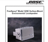 BOSE FREESPACE MODEL 32SE ENVIRONMENTAL LOUDSPEAKER SERVICE MANUAL INC DISASSEMBLY PROCS TEST PROCS AND PARTS LIST 12 PAGES ENG