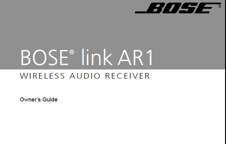 BOSE LINK AR1 WIRELESS AUDIO RECEIVER OWNER'S GUIDE INC CONN DIAGS AND TRSHOOT GUIDE 12 PAGES ENG