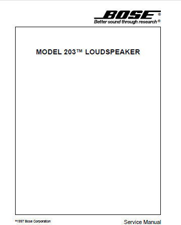 BOSE MODEL 203 LOUDSPEAKER SERVICE MANUAL INC CROSSOVER ASSEMBLY LAYOUT DIAG DRIVER WIRING DIAG CROSSOVER ASSEMBLY SCHEM DIAG AND PARTS LIST 13 PAGES ENG