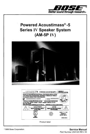 BOSE POWERED ACOUSTIMASS 5 SERIES IV SPEAKER SYSTEM AM-5P IV SERVICE MANUAL INC BLK DIAG SCHEM DIAGS PCBS AND PARTS LIST 57 PAGES ENG