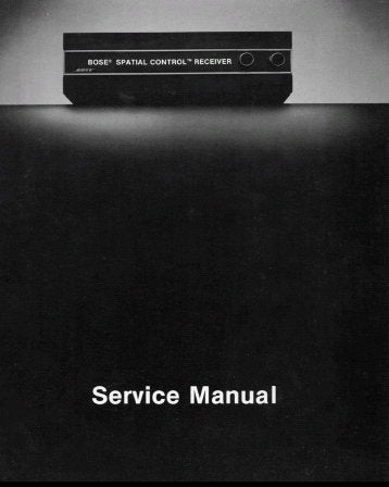 BOSE SPATIAL CONTROL RECEIVER SERVICE MANUAL INC TRSHOOT GUIDE BLK DIAGS WIRING DIAG SIGNAL LEVEL DIAG SCHEM DIAG PCB'S AND PARTS LIST 37 PAGES ENG