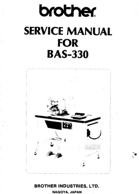 BROTHER BAS-330 SEWING MACHINE SERVICE MANUAL BOOK INC TRSHOOT GUIDE DIAG 54 PAGES ENG