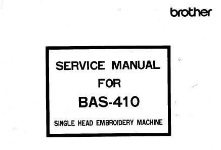 BROTHER BAS-410 EMBROIDERY MACHINE SERVICE MANUAL BOOK 50 PAGES ENG