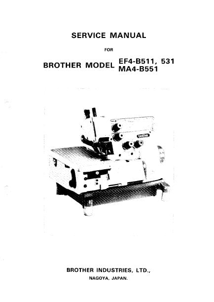 BROTHER EF4-B511 EF4-B531 MA4-B551 SEWING MACHINE SERVICE MANUAL BOOK INC TRSHOOT GUIDE 45 PAGES ENG