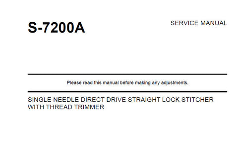 BROTHER S-7200A SINGLE NEEDLE DIRECT DRIVE SEWING MACHINE SERVICE MANUAL BOOK ENGLISH INC TRSHOOT GUIDE 67 PAGES ENG