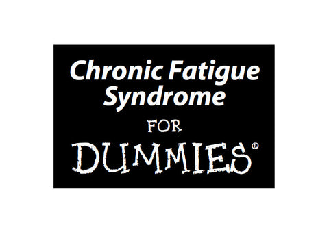 CHRONIC FATIGUE SYNDROME FOR DUMMIES 386 PAGES IN ENGLISH