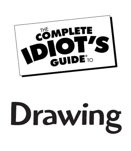 COMPLETE IDIOT'S GUIDE TO DRAWING 383 PAGES IN ENGLISH