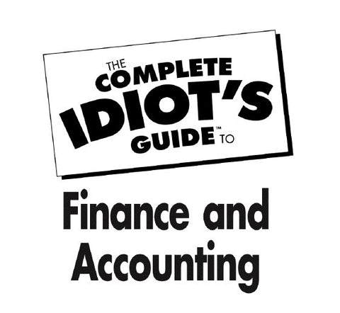COMPLETE IDIOT'S GUIDE TO FINANCE AND ACCOUNTING 321 PAGES IN ENGLISH