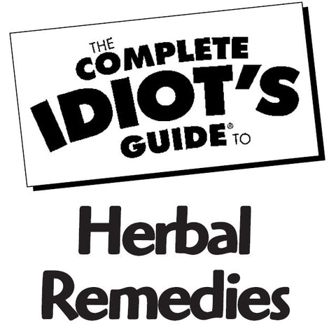 COMPLETE IDIOT'S GUIDE TO HERBAL REMEDIES 400 PAGES IN ENGLISH