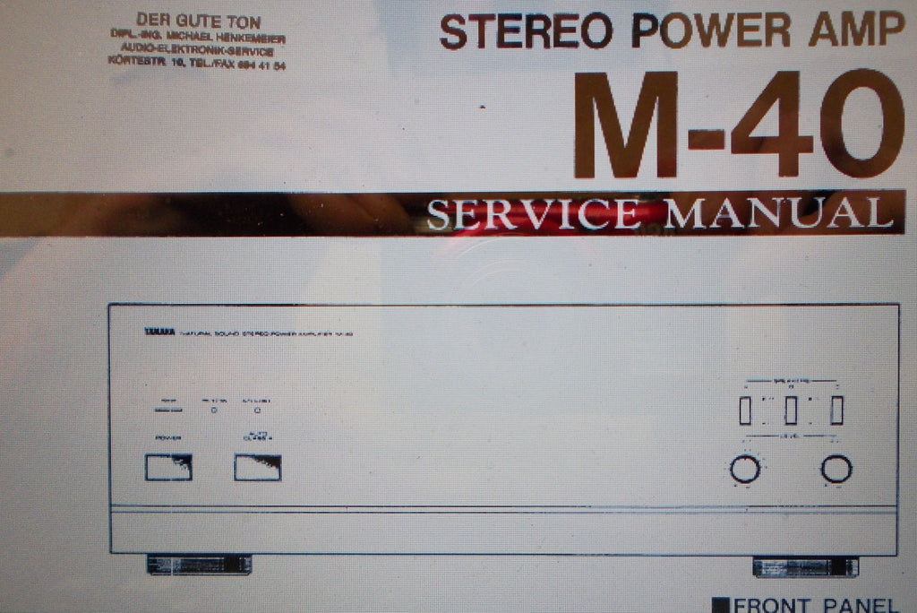 YAMAHA M-40 STEREO POWER AMP SERVICE MANUAL INC SCHEMS AND PARTS LIST 16 PAGES ENG