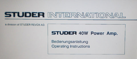 STUDER REVOX 40W POWER AMP OPERATING INSTRUCTIONS INC INSTALL DIAG LEVEL DIAG BLK DIAGS SCHEMS PCBS AND PARTS LIST 27 PAGES ENG DEUT