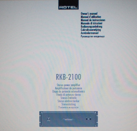 ROTEL RKB-2100 STEREO POWER AMP OWNER'S MANUAL INC INSTALL DIAG CONN DIAG AND TRSHOOT GUIDE 56 PAGES ENG FRANC DEUT MULTI