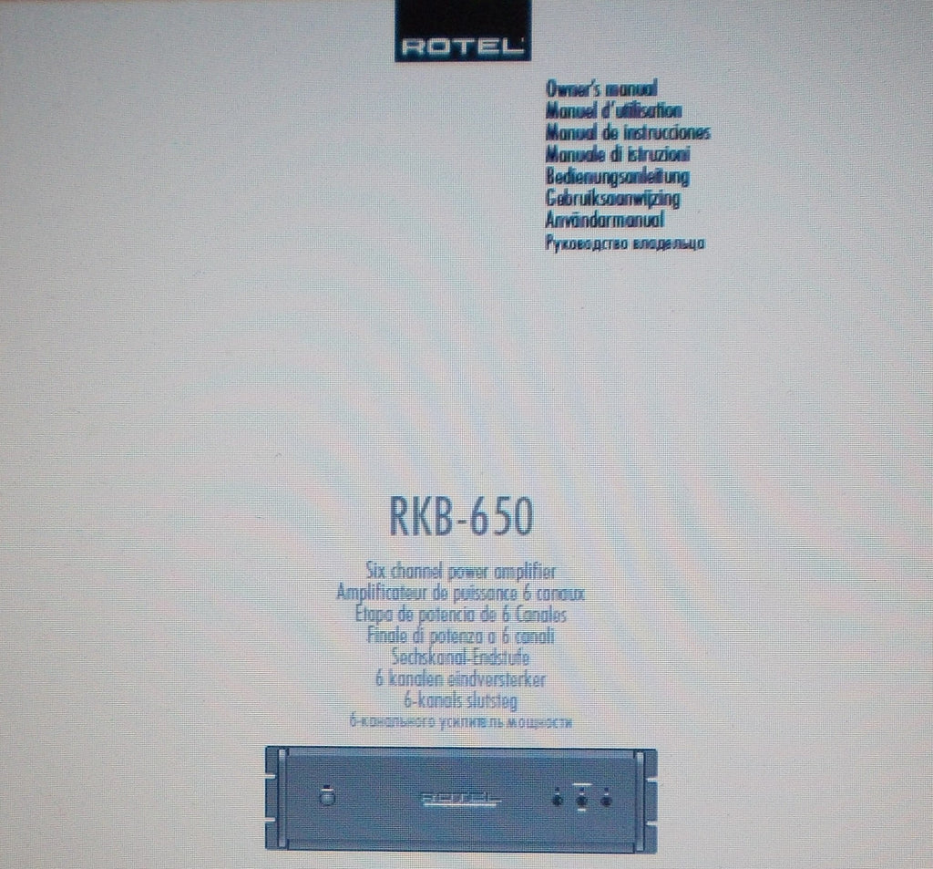 ROTEL RKB-650 SIX CHANNEL POWER AMP OWNER'S MANUAL INC INSTALL DIAG CONN DIAG AND TRSHOOT GUIDE 56 PAGES ENG FRANC DEUT MULTI
