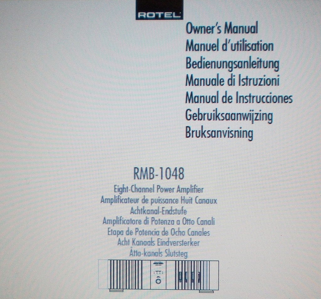 ROTEL RMB-1048 EIGHT CHANNEL POWER AMP OWNER'S MANUAL INC CONN DIAG AND TRSHOOT GUIDE 40 PAGES ENG FRANC DEUT MULTI