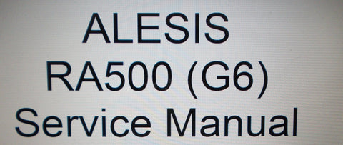 ALESIS RA500 G6 POWER AMP SERVICE MANUAL INC SCHEMS 32 PAGES ENG