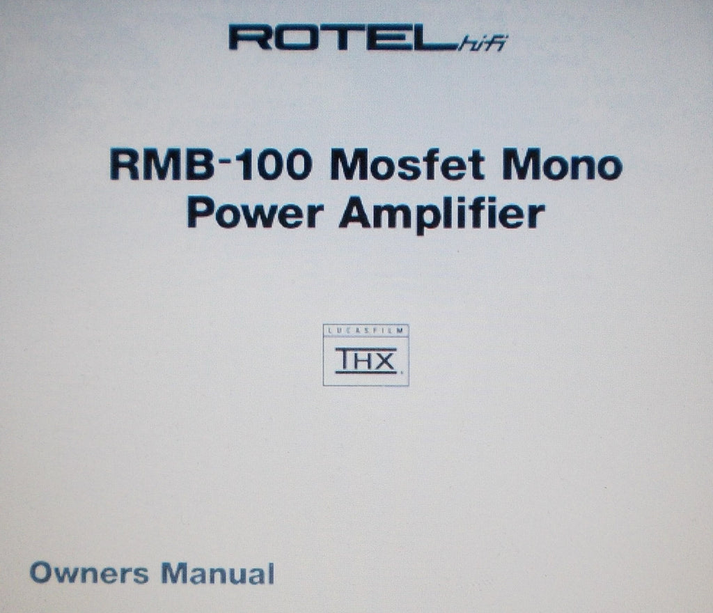 ROTEL RMB-100 MOSFET MONO POWER AMP OWNER'S MANUAL 7 PAGES ENG