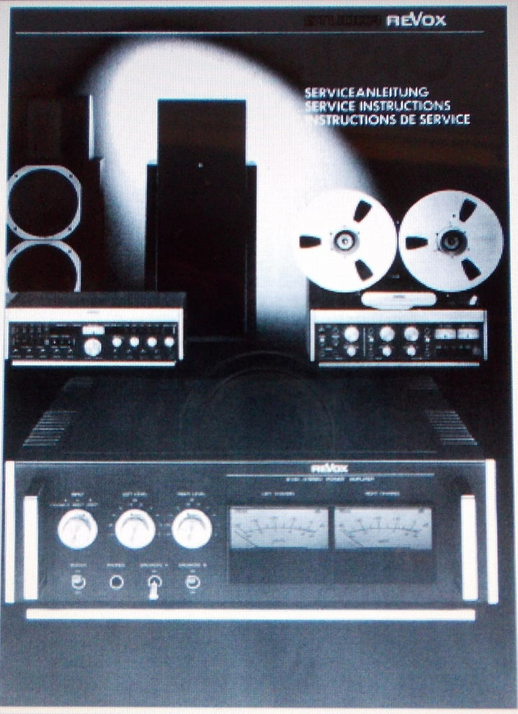 STUDER REVOX B740 A740 STEREOPHONIC HIGH POWER AMP SERVICE INSTRUCTIONS INC BLK DIAGS SCHEMS PCBS AND PARTS LIST 58 PAGES ENG DEUT FRANC