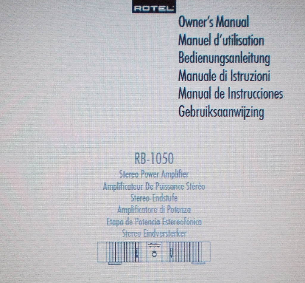ROTEL RB-1050 STEREO POWER AMP OWNER'S MANUAL INC CONN DIAG AND TRSHOOT GUIDE 34 PAGES ENG FRANC DEUT MULTI