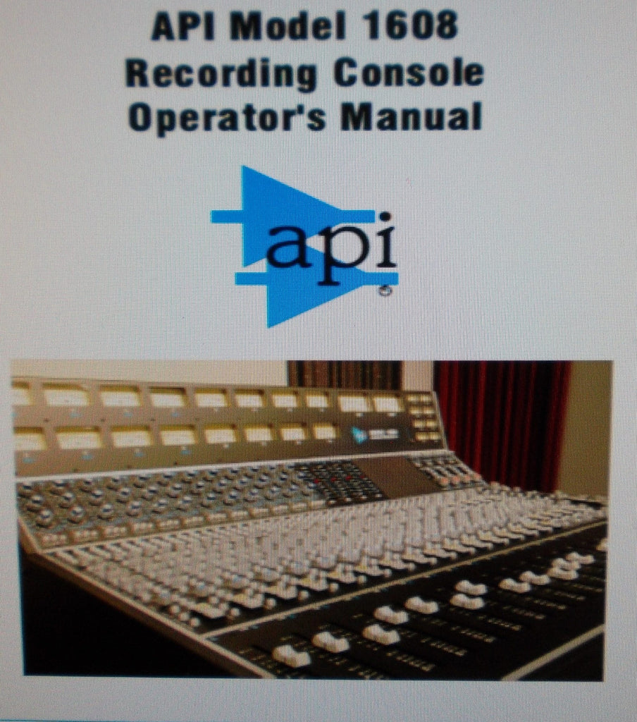 API MODEL 1608 RECORDING CONSOLE OPERATOR'S MANUAL 66 PAGES ENG