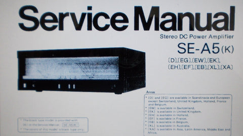 TECHNICS SE-A5 SE-A5K STEREO DC POWER AMP SERVICE MANUAL INC BLK DIAG SCHEMS PCBS AND PARTS LIST 21 PAGES ENG