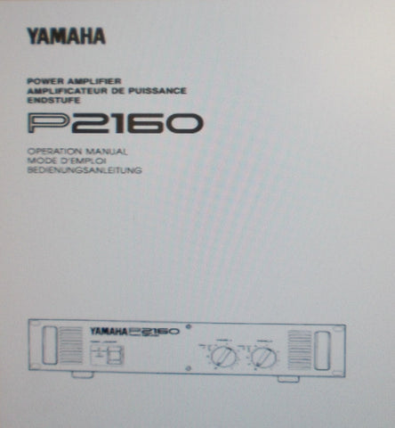 YAMAHA P2160 STEREO POWER AMP OPERATION MANUAL INC CONN DIAG BLK DIAG AND TRSHOOT GUIDE 17 PAGES ENG