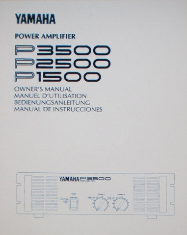 YAMAHA P1500 P2500 P3500 STEREO POWER AMP OWNER'S MANUAL INC CONN DIAGS BLK DIAG AND TRSHOOT GUIDE 12 PAGES ENG