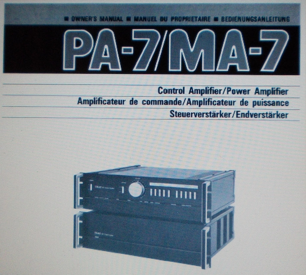 TEAC MA-7 STEREO POWER AMP PA-7 STEREO CONTROL AMP OWNER'S MANUAL INC CONN DIAG AND BLK DIAG 24 PAGES ENG FRANC DEUT