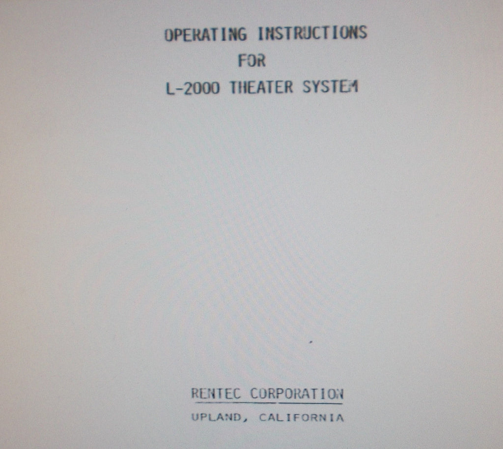 RENTEC L-2000 CONSOLE LAMPHOUSE THEATER SYSTEM INSTALLATION OPERATING MAINTENANCE INSTRUCTIONS INC TRSHOOT GUIDE AND SCHEMS 52 PAGES ENG