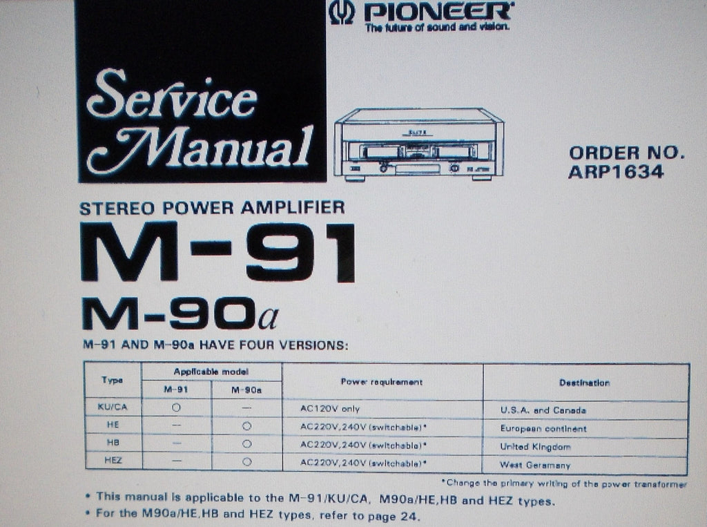 PIONEER M-90a M-91 STEREO POWER AMP SERVICE MANUAL INC SCHEMS PCBS AND PARTS LIST 20 PAGES ENG