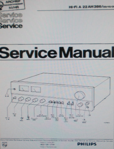 PHILIPS 22AH386 STEREO POWER AMP SERVICE MANUAL INC BLK DIAGS SCHEM DIAGS PCBS AND PARTS LIST 22 PAGES ENG DEUT FRANC NL ITAL ESP MULTI