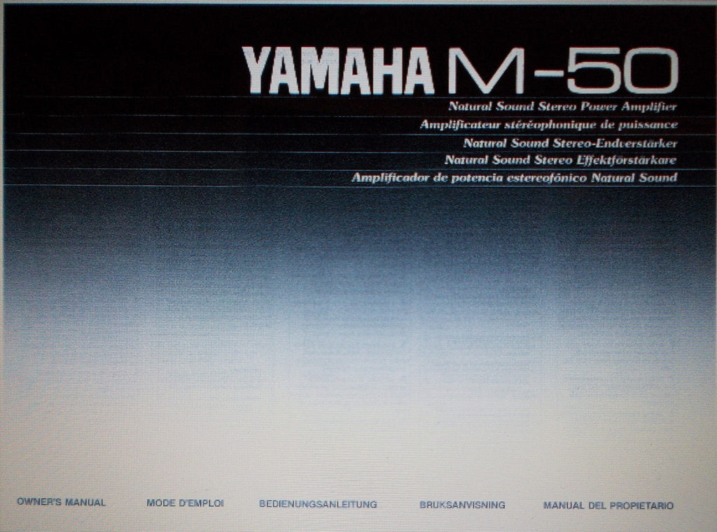 YAMAHA M-50 STEREO POWER AMP OWNER'S MANUAL INC CONN DIAG SCHEM DIAG AND TRSHOOT GUIDE 20 PAGES ENG FRANC DEUT MULTI