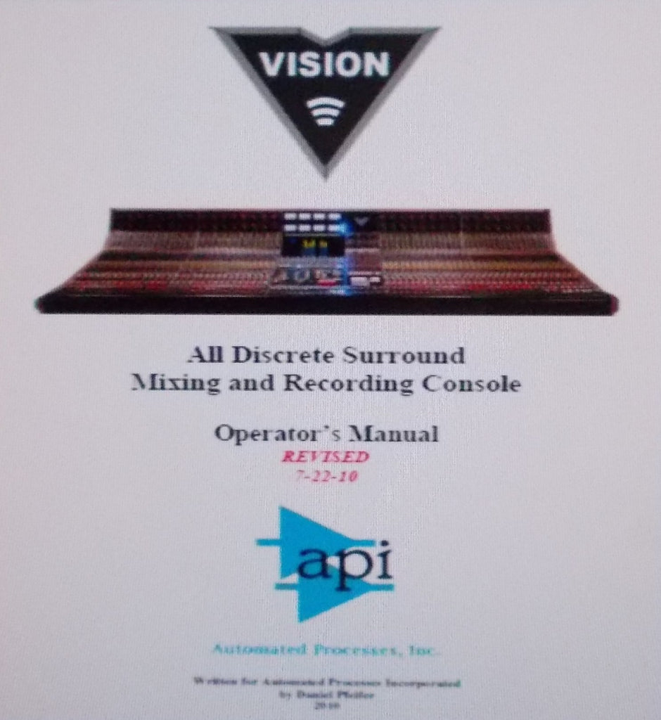 API VISION ALL DISCRETE SURROUND MIXING AND RECORDING CONSOLE OPERATOR'S MANUAL INC BLK DIAG 375 PAGES ENG