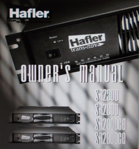 HAFLER SR2300 SR2800 SR2300CE SR2800CE TRANS NOVA PROFESSIONAL STEREO POWER AMPS OWNER'S MANUAL INC WIRING DIAGS 24 PAGES ENG