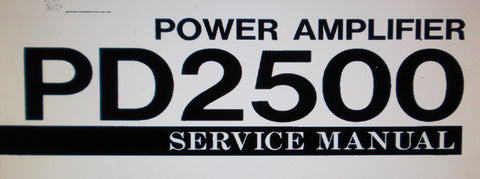 YAMAHA PD2500 STEREO POWER AMP SERVICE MANUAL INC BLK DIAG SCHEM DIAG PCBS AND PARTS LIST 18 PAGES ENG
