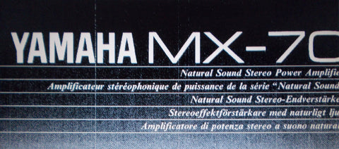 YAMAHA MX-70 STEREO POWER AMP OWNER'S MANUAL INC TRSHOOT GUIDE 9 PAGES ENG