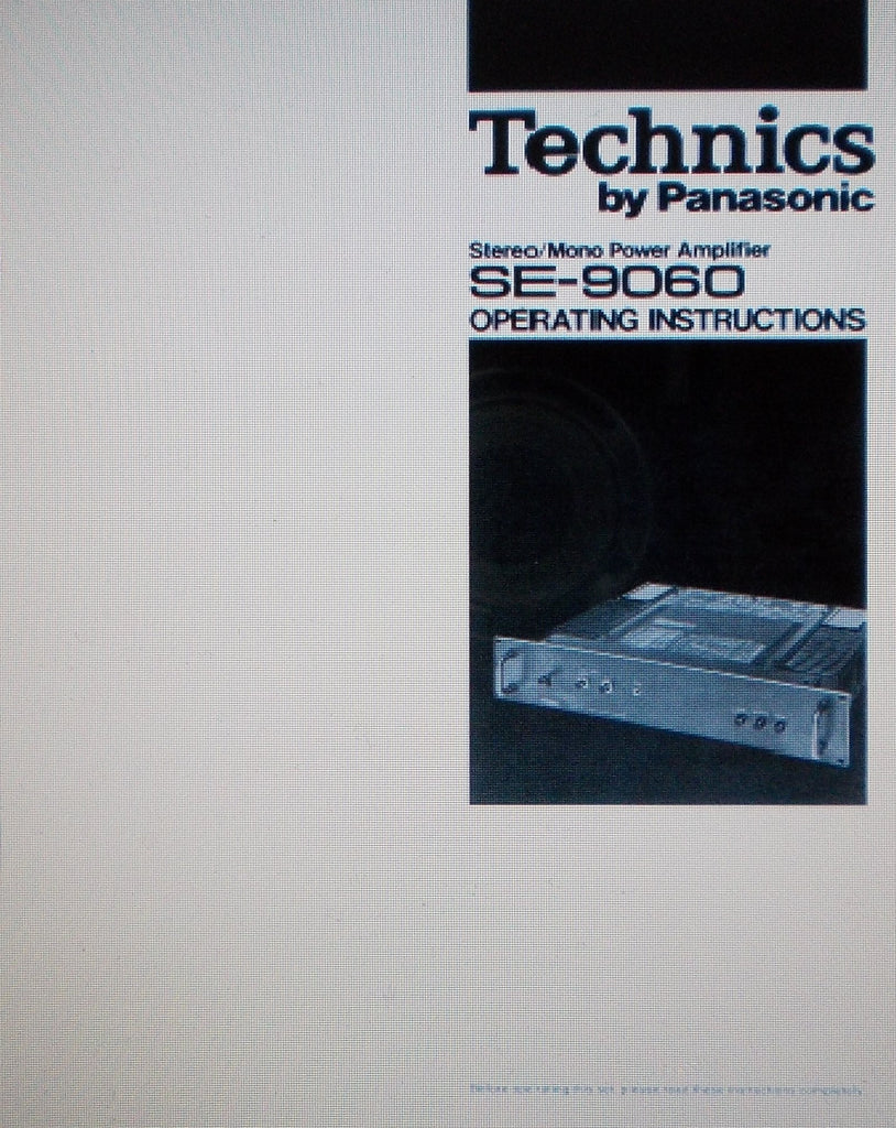 TECHNICS SE-9060 STEREO MONO POWER AMP OPERATING INSTRUCTIONS INC CONN DIAGS 12 PAGES ENG