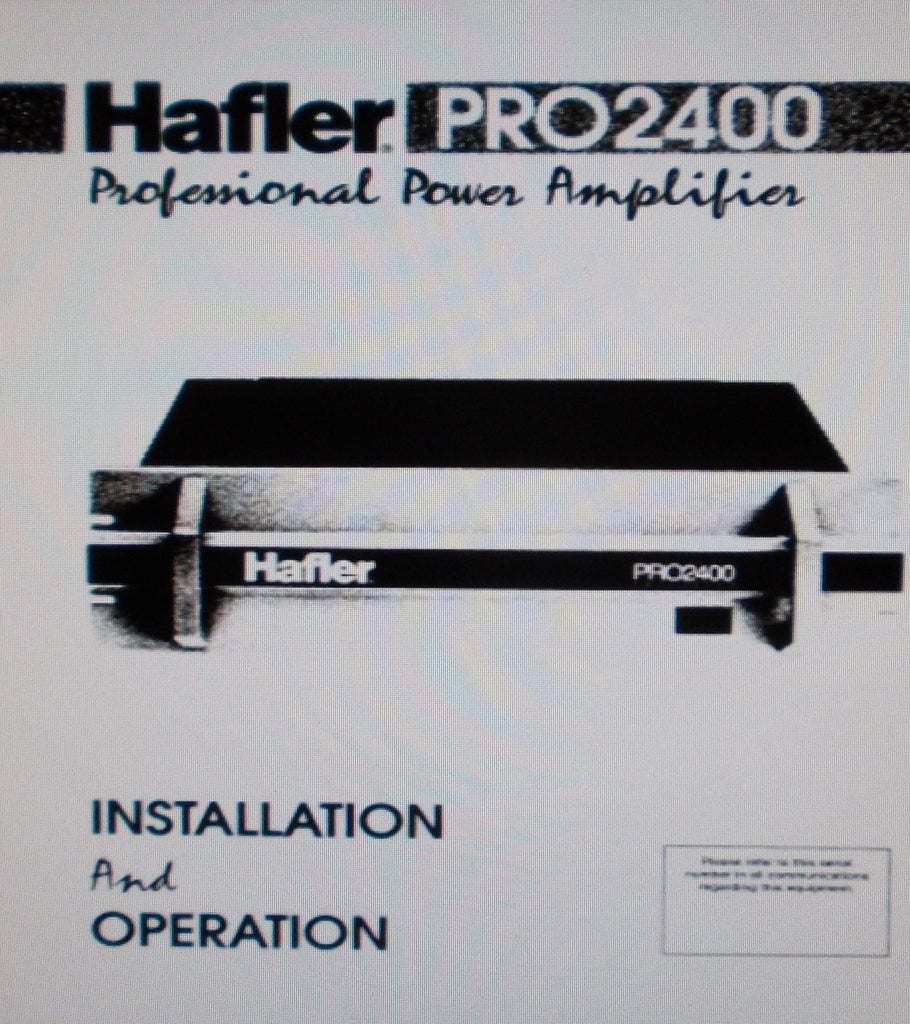 HAFLER PRO2400 PROFESSIONAL POWER AMP INSTALLATION AND OPERATION MANUAL INC SCHEMS PCBS AND PARTS LIST 11 PAGES ENG