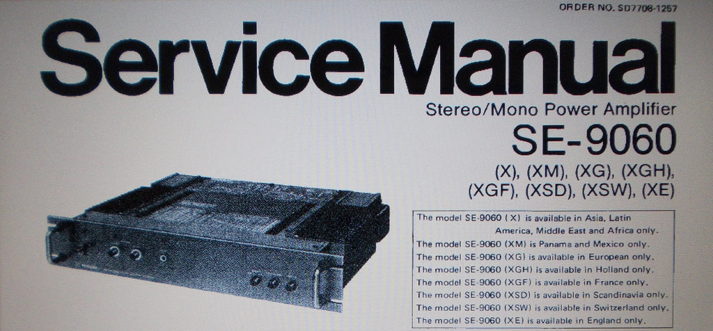 TECHNICS SE-9060 STEREO MONO POWER AMP SERVICE MANUAL INC BLK DIAGS SCHEM DIAG PCB AND PARTS LIST 17 PAGES ENG