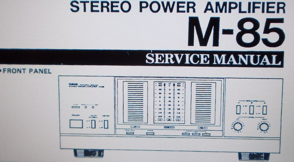 YAMAHA M-85 STEREO POWER AMP SERVICE MANUAL INC BLK DIAGS WIRING DIAG SCHEMS PCBS AND PARTS LIST 24 PAGES ENG