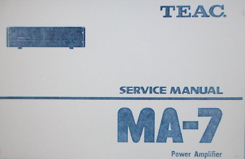 TEAC MA-7 STEREO POWER AMP SERVICE MANUAL INC PCBS AND PARTS LIST 30 PAGES ENG