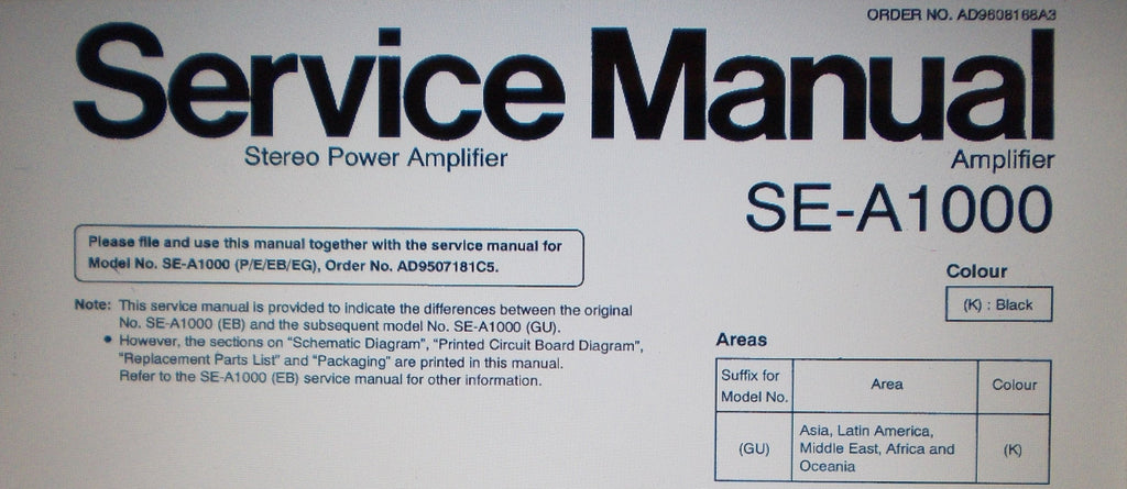 TECHNICS SE-A1000 GU AND SE-A1000 EB STEREO POWER AMP SERVICE MANUAL INC CONN DIAGS BLK DIAG SCHEMS PCBS AND PARTS LIST 45 PAGES ENG