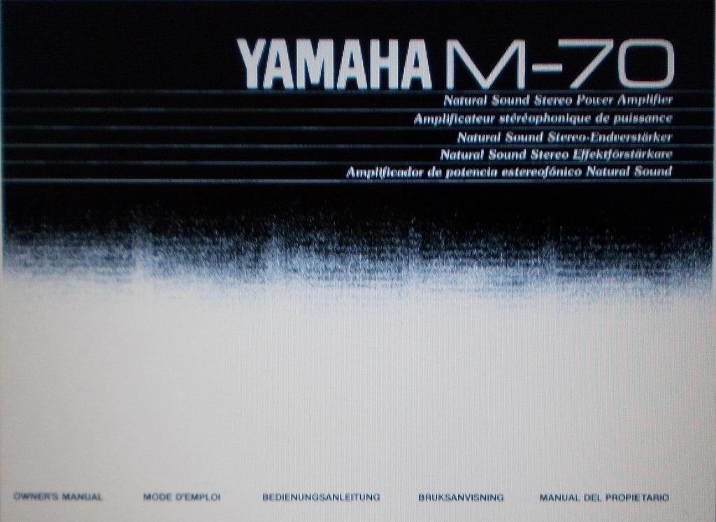 YAMAHA M-70 STEREO POWER AMP OWNER'S MANUAL INC CONN DIAG SCHEM DIAG AND TRSHOOT GUIDE 20 PAGES ENG FRANC DEUT MULTI