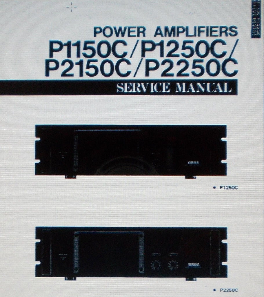 YAMAHA P1150C P1250C MONO P2150C P2250C STEREO POWER AMPS SERVICE MANUAL INC BLK DIAG CONN DIAG SCHEM DIAG PCBS AND PARTS LIST 28 PAGES ENG